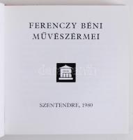 Minikönyv: Ferenczy Béni művészérmei. Szentendre, 1980. Műbőr kötésben
