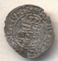 1571K-B Denár Ag "Miksa" (0,33g) T:2-,3 Huszár 992., Unger II 766.a