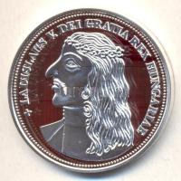 DN "Királyi koronák / 1909 5K - V. László" Ag emlékérem (20g/0.999/38,61mm) T:PP Csak 2000db, tanúsítvánnyal