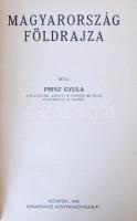 Prinz Gyula: Magyarország földrajza. Bp., 1942, Renaissance Könyvkiadóvállalat. Kiadói félvászon köt...