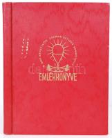 A XXXIV. Nemzetközi Eucharisztikus Kongresszus emlékkönyve, Szent István-Társulat kiadása, Budapest ...