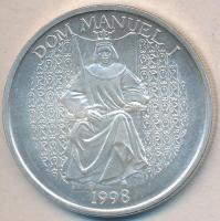 Portugália 1998. 1000Esc Ag "I. Mánuel király, hajók" T:BU
Portugal 1998. 1000 Escudos Ag ...