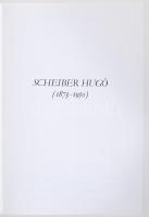 Scheiber Hugó (1873-1950). Bp.-Toronto, 1991, Műgyűjtők Galériája Aukciósház - Thebes Galery Inc. Ki...
