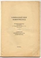 1949 A dolgozó nép alkotmánya. A Magyar Népköztársaság alkotmánya. Rákosi Mátyás beszéde. Bp., Szikr...
