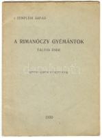 Zempléni Árpád: A rimanóczy gyémántok. Táltos ének. Révész János előszavával. Nagybánya, 1930, k.n., 16p.