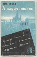 Sós Endre: A nagyváros írói. Bp., é.n., Budapest Székesfővárosi Irodalmi és Művészeti Intézet. Illusztrált papírkötésben