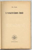 Sós Endre: A nagyváros írói. Bp., é.n., Budapest Székesfővárosi Irodalmi és Művészeti Intézet. Illus...