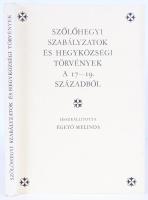 Szőlőhegyi szabályzatok és hegyközségi törvények a 17-19. századból. Összeáll. Égető Magdolna. Bp., 1985, Az MTA Könyvtára. Papírkötésben