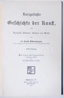 Wickenhagen, Ernst: Kurzgefaßte Geschichte der Kunst. Baukunst, Bildnerei, Malerei, Musik Eßlingen, ...
