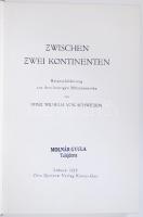 Wilhelm von Schweden, Prinz (Prins Wilhelm av Sverige): Zwischen zwei Kontinenten. Reiseschilderung ...