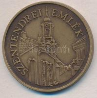 DN "Szentendrei Emlék" Br emlékérem (32mm) T:1