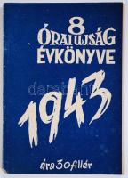 1943 A 8 órai újság évkönyve 76p.