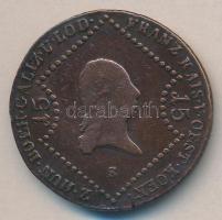 Ausztria/magyar verdejel 1807S 15Kr T:2-