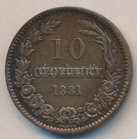 Bulgária 1881. 10St T:2- Bulgaria 1881. 10 Stotinki C:VF