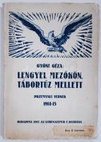 Gyóni Géza: Lengyel mezőkön, tábortűz mellett. Przemysli versek 1914-1915. Bp., 1917. Athenaeum 76p.