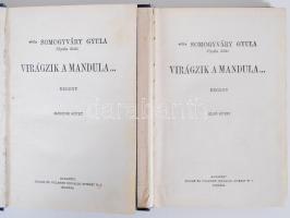 Vitéz Somogyváry Gyula: Virágzik a mandula.. I-II. Budapest 1940. Singer és Wolfner