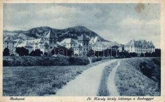 Budapest XI. Sashegy, IV. Károly Laktanya