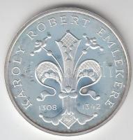 1992. 500Ft Ag "Károly Róbert" T:PP