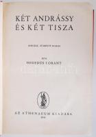 Hegedűs Lóránt: Két Andrássy és két Tisza. Budapest 1941. Athenaeum. Ex Librisszel, Szmrecsányi Magda