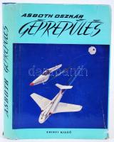 Asboth Oszkár: Géprepülés. Bp., 1957, Zrínyi. Félvászon kötésben, védőborítóval, illusztrált