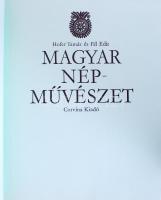Hofer Tamás - Fél Edit: Magyar népművészet. Bp., 1975, Corvina. Képes album kiadói egészvászon kötés...