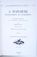 Herman Ottó: A madarak hasznáról és káráról. Budapest 1908. Állami Könyvterjesztő Vállalat reprint k...