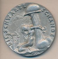 Német Birodalom 1920. "Rajnai fekete szégyen" Al öntött emlékérem. Szign.: Karl Götz T:2 German Empire 1920. "Black Shame of Rhine" Al commemorative medallion. Sign: Karl Götz C:XF