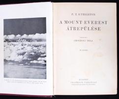 P.T. Etherton: A Mount Everest átrepülése. Magyar Földrajzi Társaság Könyvtára:  46 képpel aranyozot...