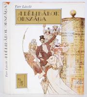 Tarr László: A délibábok országa. Bp., 1976, Magyar Helikon. Kiadói egészvászon kötésben, védőborító...