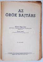 Tarnói László: Az örök bajtárs. Kémeri Nagy Imre hősi áldozata. Kémeri Nagy Imre naplótöredékei, fel...