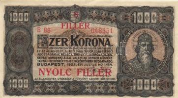 1923. 1000K T.W. nyomdahely jelöléssel és "8 FILLÉR - NYOLC FILLÉR" felülnyomással T:III