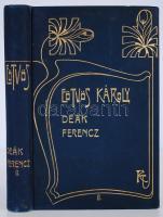 Eötvös Károly: Deák Ferencz II. Bp., 1902, Révai. Aranyozott szecessziós egészvászon kötésben, jó állapotú