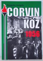 Pongrátz Gergely: Corvin köz 1956. H.n., 1982-2004, a szerző kiadása. Papírkötésben, illusztrált