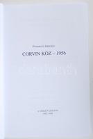 Pongrátz Gergely: Corvin köz 1956. H.n., 1982-2004, a szerző kiadása. Papírkötésben, illusztrált