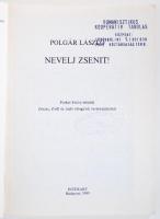Polgár László: Nevelj zsenit! 101 sakkjátszma és feladvány. Bp., 1989, Interart. Kiadói papírkötésbe...