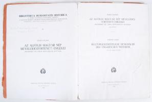 Szabó Kálmán: Az alföldi magyar nép művelődés történeti emlékei. Budapest 1938. Országos Magyar Tört...