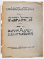 Nagy Tibor: A Pannóniai kereszténység története a Római védőrendszer összeomlásáig. Budapest 1939. Pázmány Péter Tudományegyetem. Új kötésre szorul.