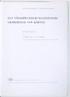 Salamon Ágnes, Erdélyi István: Das völkerwanderungszeitliche Graberfeld von Környe. Budapest 1971. A...