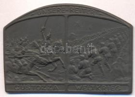 Osztrák-Magyar Monarchia 1918. "Unsere Reiter CUSTOZZA - Weltkrieg " cink sapkajelvény (34x50mm) készítő: Brüder Schneider Wien 5., tű nélkül T:1- Austro-Hungarian Monarchy 1918. "Unsere Reiter CUSTOZZA - Weltkrieg" zin cap badge (34x50mm) maker: Brüder Schneider Wien 5., without pin C:AU