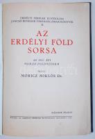 Móricz Miklós: Az erdélyi föld sorsa. Az 1921. évi román földreform. (Erdélyi Férfiak Egyesülete. Jancsó Benedek Társaságának Könyvei II.) Második kiadás. Bp., 1932, Erdélyi Férfiak Egyesülete. Kiadói aranyozott egészvászon kötésben, 2db térképmelléklettel, jó állapotú