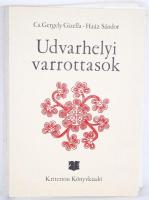 Gergely-Hááz: Udvarhelyi varottasok. Bukarest, 1977. Kriterion. Táblákkal