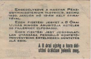 1920. "8 Órai Újság" 20f T:II