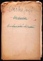 Csurka István (1934-2012) egy novellájának autográf kézirata 60 lapon egy-két gépelt oldallal. A szö...