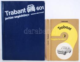 2 db Trabantos könyv: Szerzői kollektíva: Trabant 601 javítási segédkönyv. Bp., 1981, Műszaki Könyvkiadó. Fekete-fehér fotókkal, ábrákkal illusztrált + Meissner: Trabant, hogyan tovább