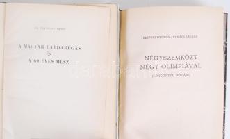 2db sport témájú könyv: Szepesi György-Lukács László: Négyszemközt négy olimpiával; Földessy: A magy...