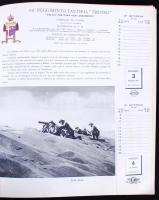 1939 "Calendario R. Esercito", az olasz hadsereg kalendáriuma cca 400db, nyomdai úton sokszorosított, jó minőségű képpel, a Duce és más katonai vezérek portréival, a regimentek színes címereivel, harctéri fotókkal, katonai életképekkel, stb. (néhány lap hiányzik) /  Calendar of the Italian army with lots of pictures