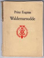 Prinz Eugens: Waldemarsudde. Stockholm 1955. Kungl.