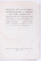 Karl Woermann: Katalog der Königlichen Gemaldgalerie zu Dresden. Dersden 1908. Wilhelm Hoffmann A.G....