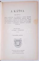 Göre Gábor (Gárdonyi Géza): A Kátsa. Bp., 1905, Singer és Wolfner. Mühlbeck Károly szövegközti illus...