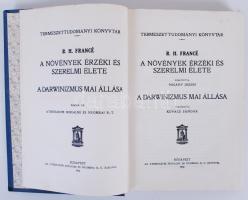 Raoul Heinrich Francé: A növények érzéki és szerelmi élete. Ford. Pogány József; A darwinizmus mai á...
